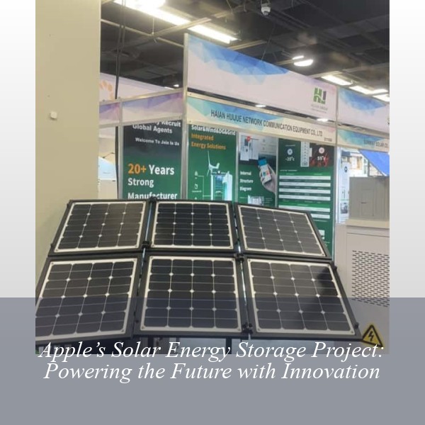 Apple’s Solar Energy Storage Project: Powering the Future with Innovation